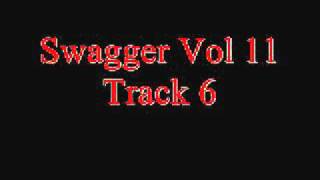 Swagger Vol 11 - Track 6