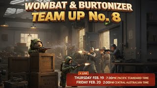 Wombat & Burtonizer Team Up #8