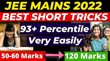 Score 93+ Percentile in JEE Mains 2022 with LESS Knowledge🔥 Physics  Short Tricks to Boost Score (2)