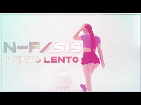 N-Fasis - Lento Lento (Vally V. Remix)