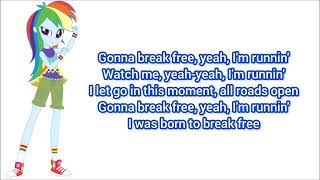 Run To Break Free (Lyrics) My Little Pony: Equestria Girls