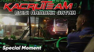 MOMENT LANGKA ‼️ KACRUT TEAM EDISI NAMBAH JATAH JAM SETAN 🔥 Trip Sugeng Rahayu W 7003 UZ