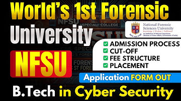 NFSU Cyber Security Review – Best College for CSE & Forensic Science | NFSU Application Form Out  📢📢