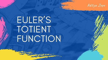 Euler’s Totient Function | Definition | Proof for multiplicative property | Euler’s Product Formula