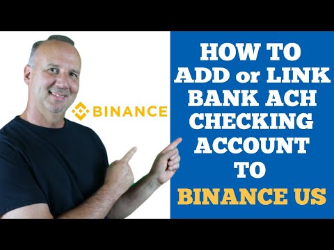   How To Add Or Link Bank ACH Checking Account To Binance US Exchange Deposits And Withdrawals