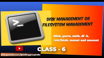Class - 6 Disk management in linux in English