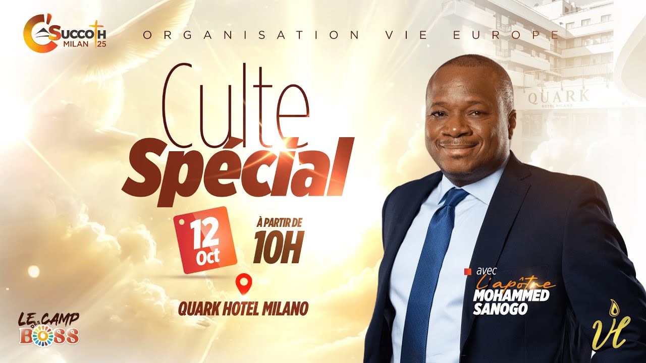 COMMENT RECEVOIR L'ONCTION ? | Apôtre MOHAMMED SANOGO | Culte spécial SUCCOTH Milan 2025