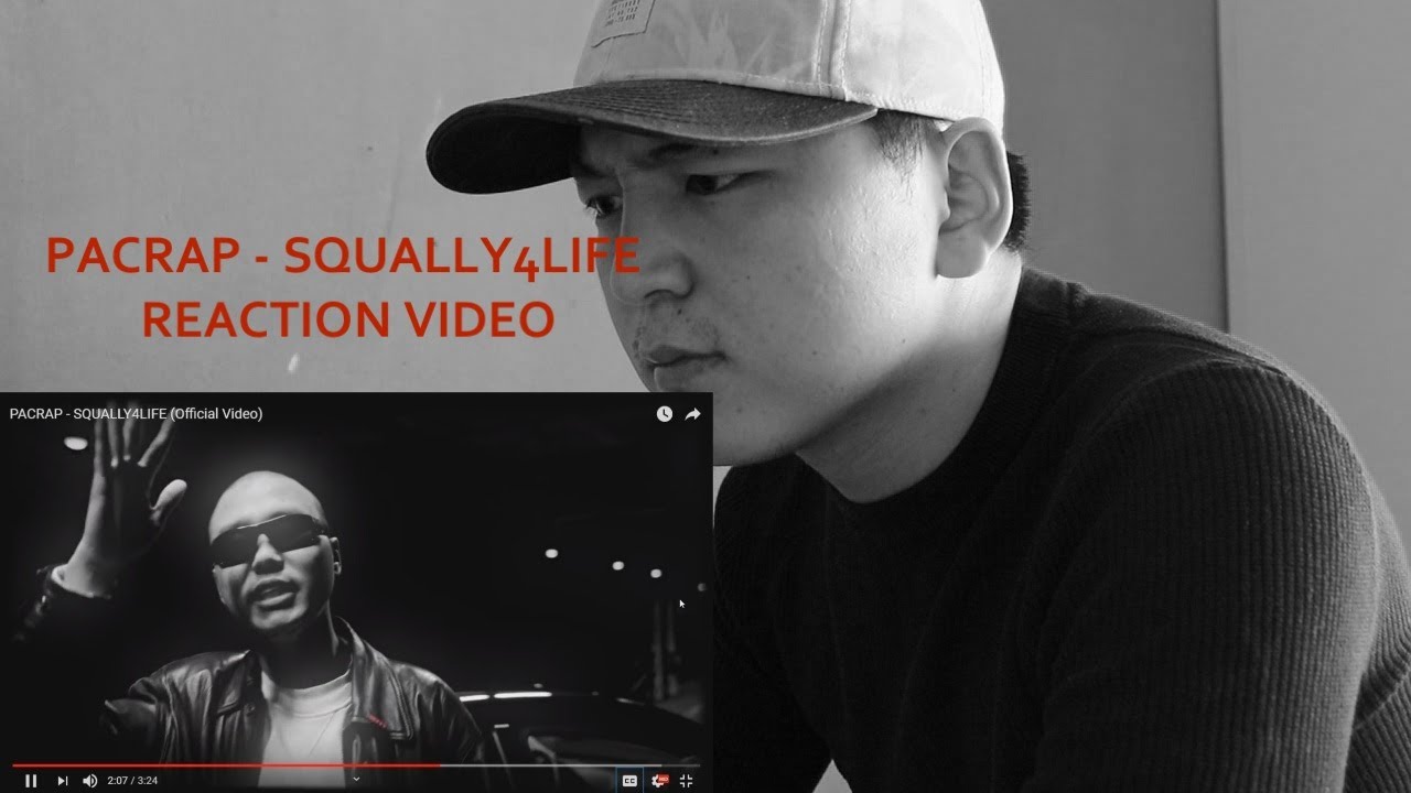 PACRAP - SQUALLY4LIFE (Official Video)  REACTION