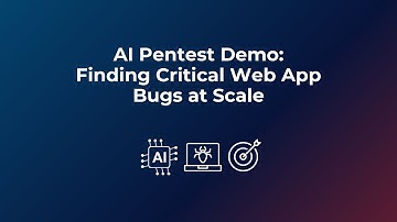 AI Pentest Demo: Finding Critical Web App Bugs at Scale
