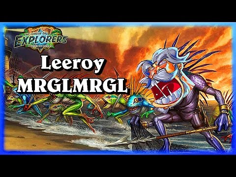 Leeroy MRLGMRLG ~Hearthstone Heroes of Warcraft The League of Explorers Video