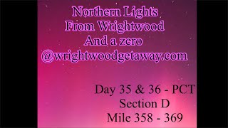 Day 35 & 36 - PCT - Wrightwood and a Zero