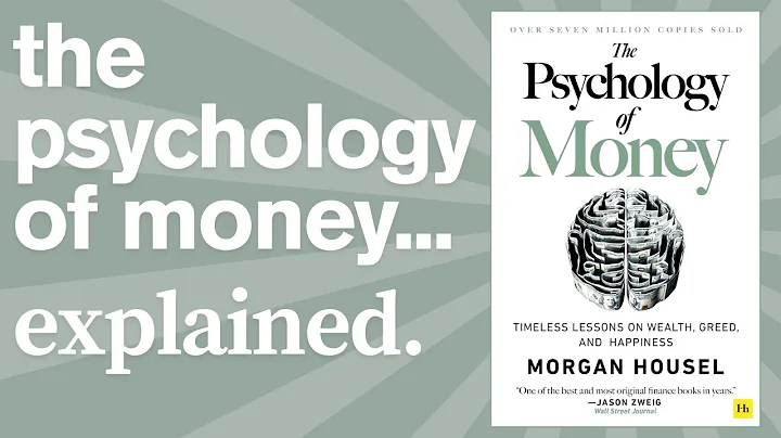 Why Smart People Make Dumb Money Decisions (The Psychology of Money Explained) - Morgan Housel