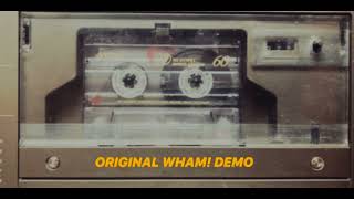 Careless Whisper (Original Demo Tape) | Restored Audio