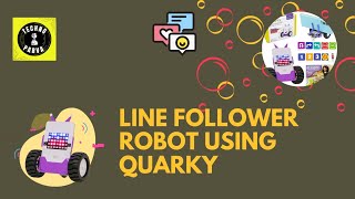 Line Follower Robot by using Quarky | #roboticsforkids #quarky #technology #stempedia #stemeducation