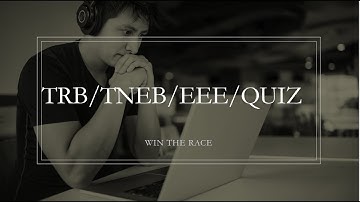 TRB/TNEB/QUIZ 1/ELECTRICAL MACHINES