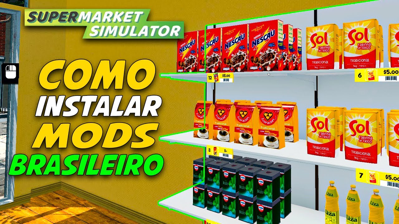 COMO INSTALAR MODS BRASILEIRO - SUPERMARKET SIMULATOR - YouTube