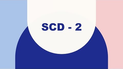 About SCD - 2 | Arbpcloudtechnologies