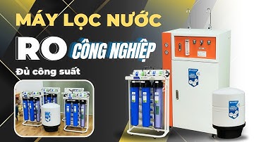 [REVIEW] MÁY LỌC NƯỚC RO BÁN CÔNG NGHIỆP CÔNG SUẤT TỪ 30 - 100 LÍT/h | Lọc Nước Uống Trực Tiếp
