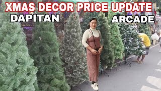 PRICE UPDATE XMAS DECOR DAPITAN ARCADE QUEZON CITY