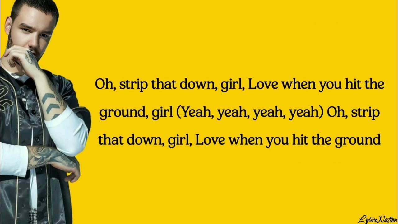 Liam Payne Ft Quavo Strip That Down (lyrics) YouTube