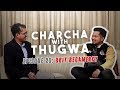 CHARCHA WITH THUGWA || Ep 20 8bit Beg4Mercy || India's Oldest Mobile Gamer ||