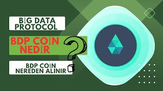 Big Data Protocol BDP Coin Nedir? BDP Coin Nereden Alınır? Wealth