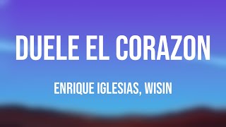 DUELE EL CORAZON - Enrique Iglesias, Wisin [Lyrics Video] 💌