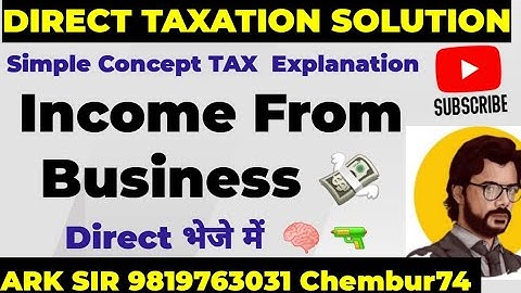 2024 INCOME FROM Business & PROFESSION COMPUTATION OF TOTAL INCOME DIRECT TAX Tybcom sem5 Mcom Bbi