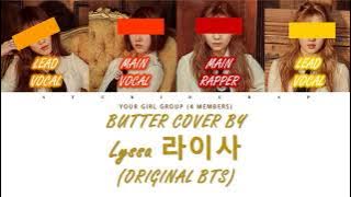 Your Girl Group (4 Members) Sing Butter Cover by Lyssa 라이사 (ORGINAL BTS)