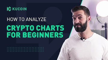 How To Analyze Crypto Charts For Beginners With #KuCoin