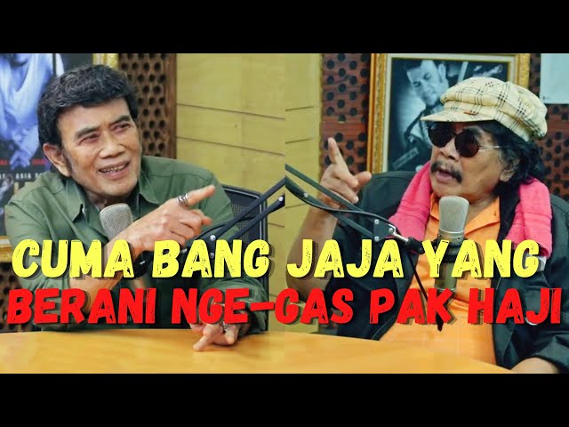 BISIKAN RHOMA #26: BANG JAJA MIHARDJA BISA REKAMAN GARA - GARA TANDA TANGAN PAK HAJI?! class=