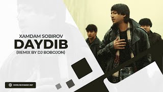 Xamdam Sobirov - Daydib (Remix By Dj Bobojon)