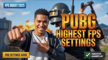 Best PUBG Settings for Highest FPS (2025 Guide)