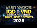 Iraqi Dinar 💰 MUST WATCH ⚠️ IQD &amp; VND Exchange Rules, Risks &amp; Secrets for 2026 🔐