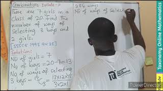 Combination Made Easy - Episode 10: Selecting 3 Boys and 2 Girls from a Class of 20