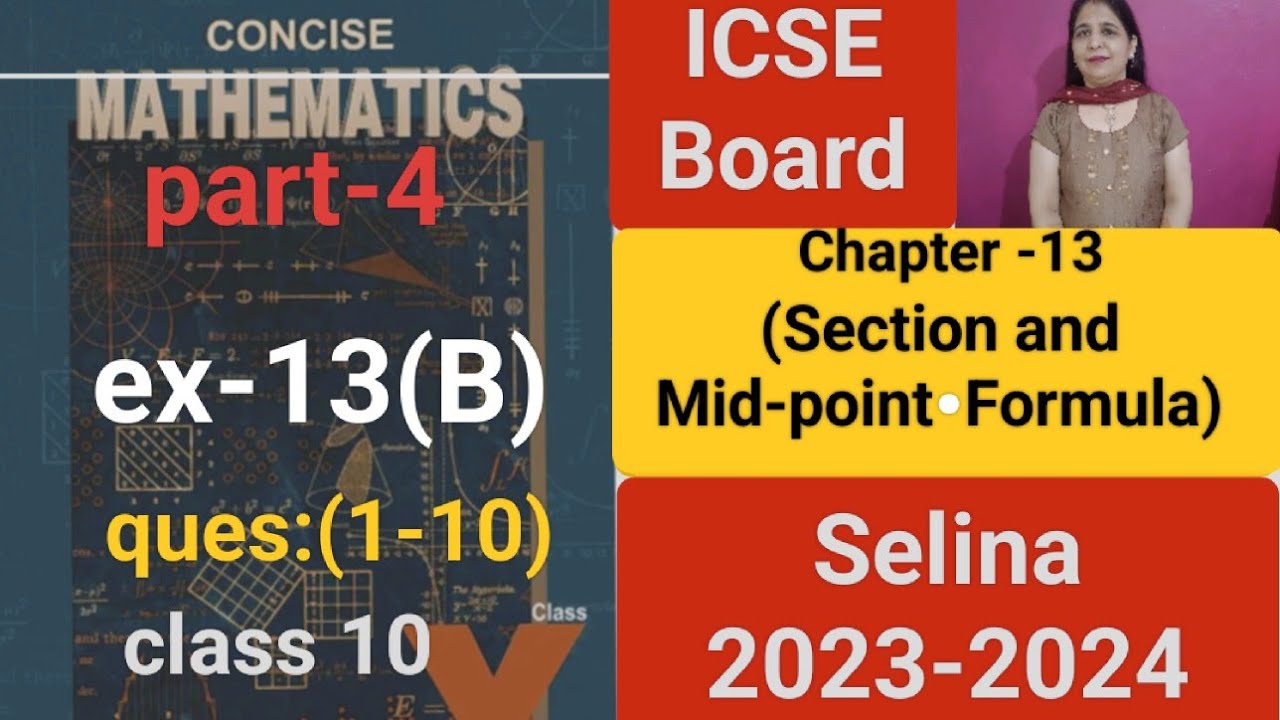 Section and Mid Point formula ex -13(B) ques:(1-10)detailed explanation ...