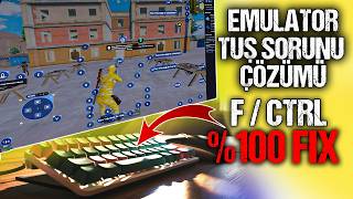 Emulatör F Ctrl Dürbün Açma Ateş Etme Tuşlari Çalişmama Hatasi Kesi̇n Çözüm %100 Fi̇x