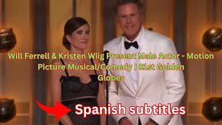 Will Ferrell \& Kristen Wiig Announce Male Actor Winner | 81st Golden Globes (Musical\/Comedy)