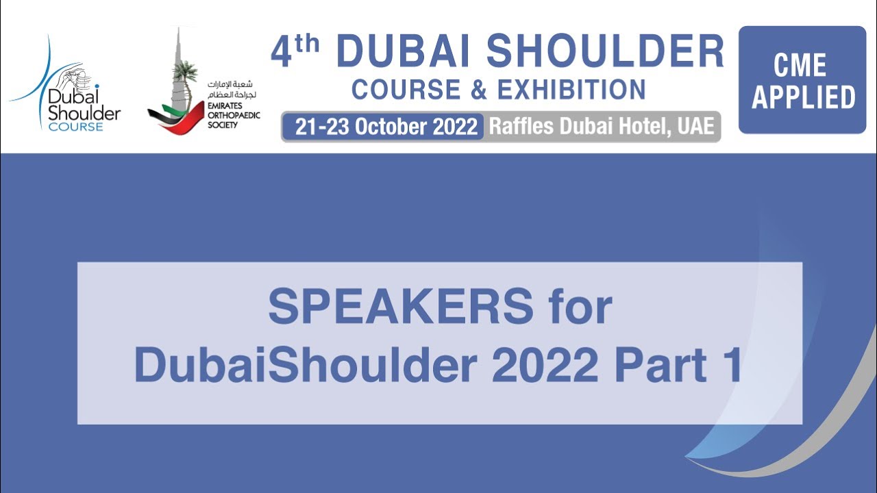 Meet the Dubai Shoulder Course 2022 Speakers! YouTube