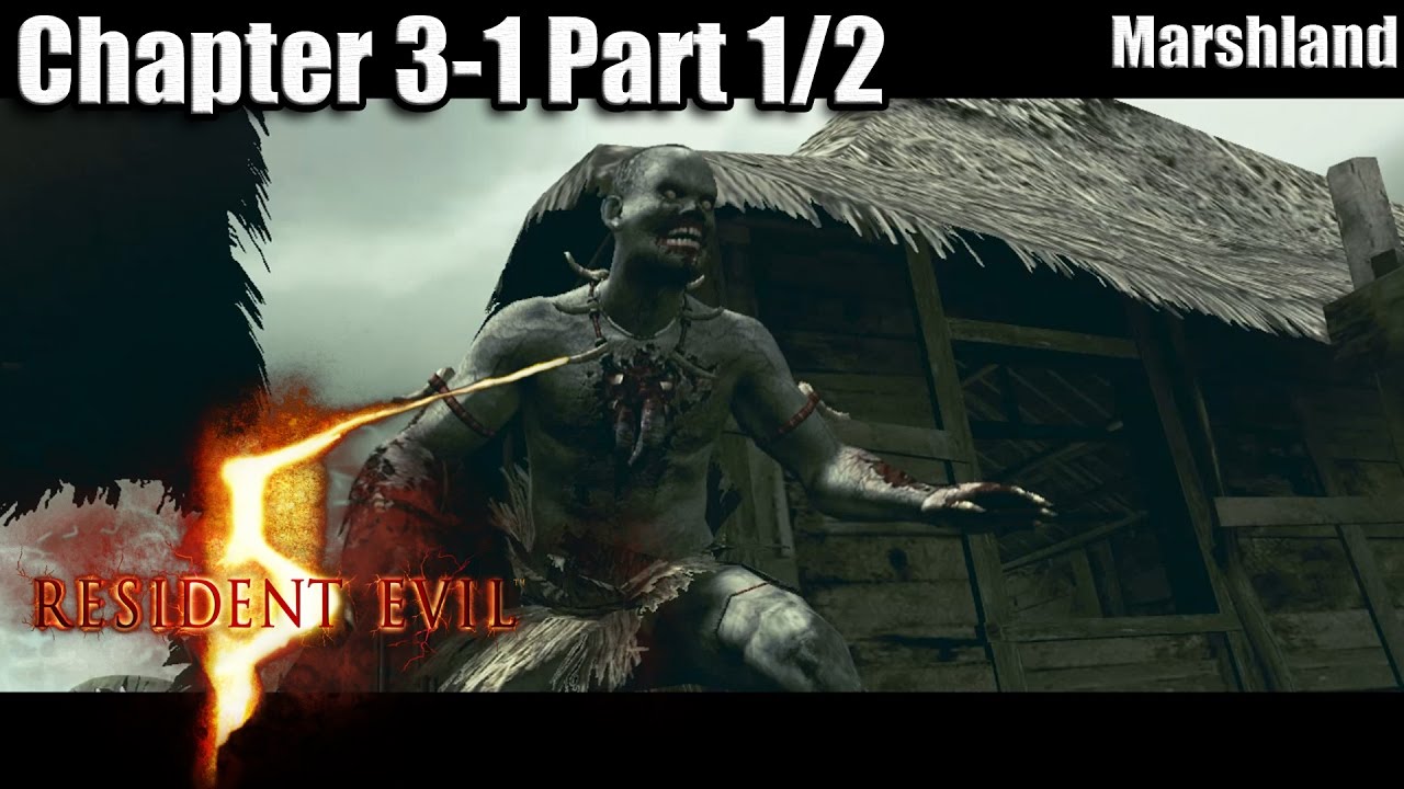 Resident Evil 5 Walkthrough Chapter 3 1 Marshlands Part 1 2 HD 1080p 60fps YouTube resident-evil-5-walkthrough-chapter-3-1-marshlands-part-1-2-hd-1080p-60fps-youtube