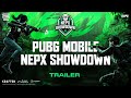PUBG Mobile NEPX Showdown | Trailer