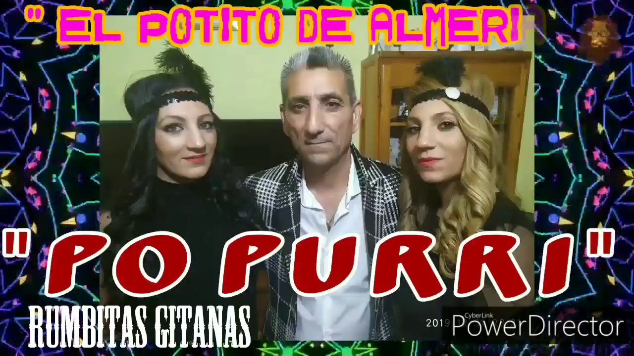 Potito de almeria ( popurrí DE Rumbitas) nuevo  2020