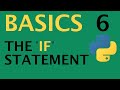 Lesson 6 - The IF Statement in Python (Basics)