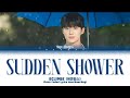 ECLIPSE(이클립스) ‘Sudden Shower’ Lyrics (Color Coded Lyrics)