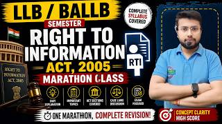 Right to Information Act, 2005 Marathon Class | LLB / BALLB Semester | Complete Syllabus One Shot