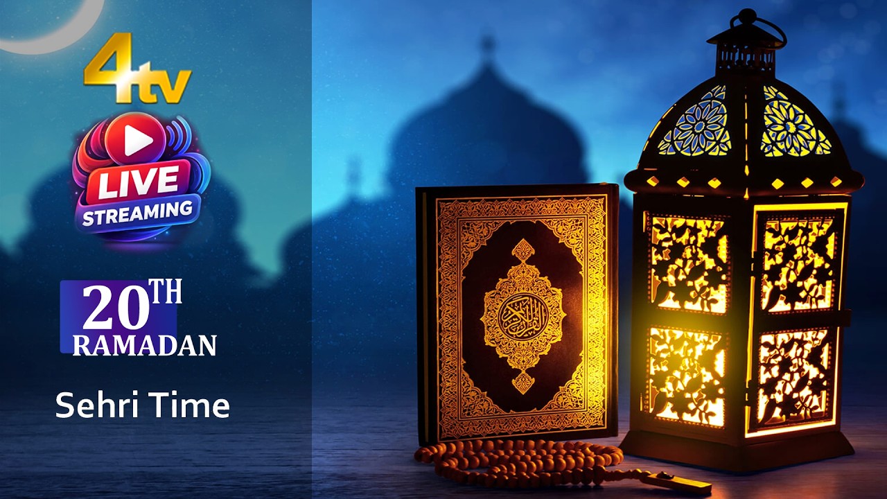 Sehri Time | Ramadan Day 20 | 2026 | 4tv News