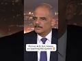 Former ag eric holder on reaching the summit