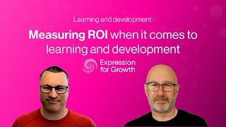 Measuring ROI when it comes to learning and development