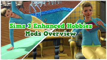 The Sims 3 Hobbies & Skills Mods 2023