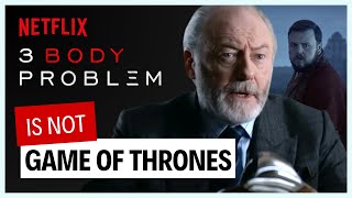 3 Body Problem is NOT Game of Thrones but here's what to expect... by Road to Tar Valon 5,932 views 2 months ago 12 minutes, 44 seconds